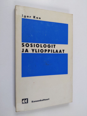 Igor Kon : Sosiologit ja ylioppilaat