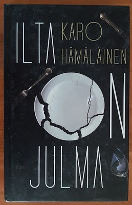 Karo Hämäläinen: Ilta on julma