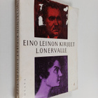 Aarre M. (toim.) Peltonen : Eino Leinon kirjeet L. Onervalle - pikkukuva 1