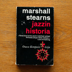 Marshall W. Stearns Jazzin historia 1. painos - pikkukuva 1