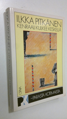 Ilkka Pitkänen : Kenraali kulkee keskellä