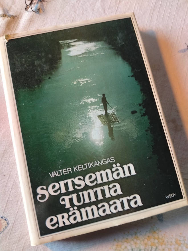 valter keltikangas seitsemäntuntia erämaata
