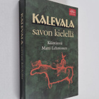 kiäntännä Matti Lehmonen : Kalevala savon kielellä - pikkukuva 1