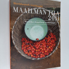 Maailman tila 2011 : kuinka maailma ruokitaan - pikkukuva 1