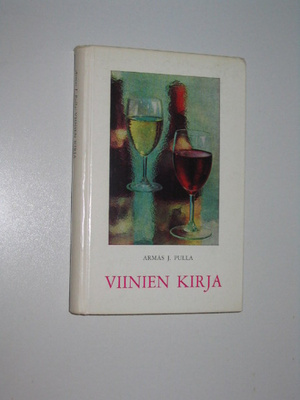 Armas J. Pulla: Viinien kirja (Piccolo, 1.p. 1966) viinit