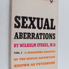 Wilhelm Stekel : Sexual Aberrations : The phenomena of fe... - pikkukuva 1