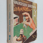 Kaarlo Nuorvala : Valkoisen sireenin arvoitus : salapolii... - pikkukuva 1