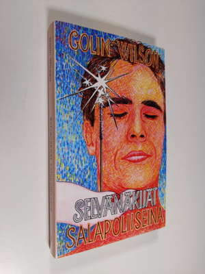 Colin Wilson : Selvänäkijät salapoliiseina
