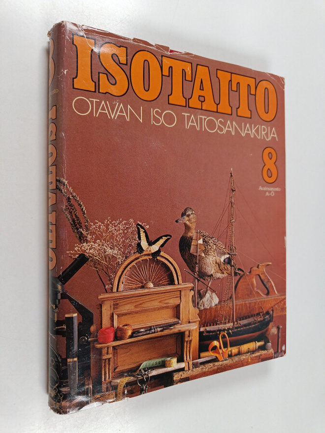 Isotaito - Otavan iso taitosanakirja 8 : Avainsanasto A-Ö