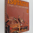 Isotaito - Otavan iso taitosanakirja 8 : Avainsanasto A-Ö - pikkukuva 1