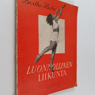 Bertta Reiho : Luonnollinen liikunta - pikkukuva 1