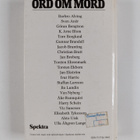 Jan Broberg : Ord om mord : svenska deckarförfattare och ... - pikkukuva 2