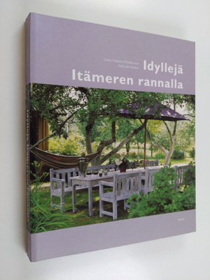 Laura Gutman-Hanhivaara : Idyllejä Itämeren rannalla