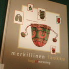 Luutonen: MERKILLINEN LAUKKU - Bags of meaning (Sis.pk:t) - pikkukuva 1
