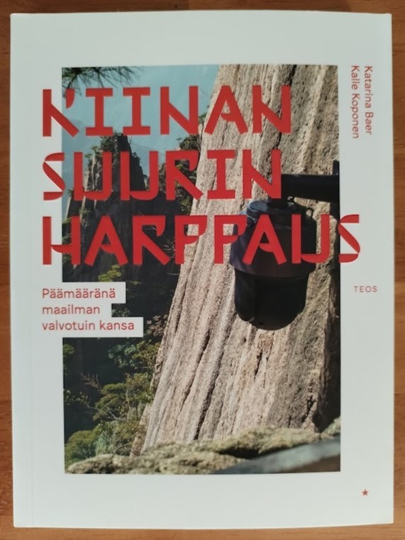 Kiinan suurin harppaus - Päämääränä maailman valvotuin kansa