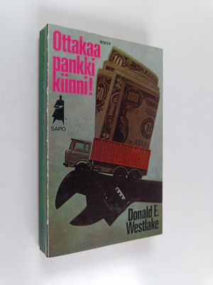 Donald E. Westlake : Ottakaa pankki kiinni!