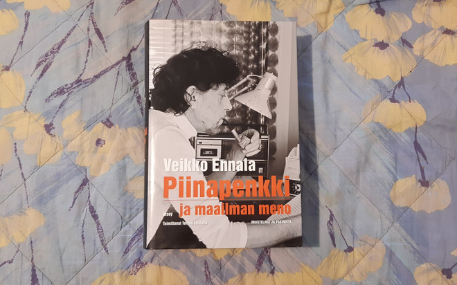 Veikko Ennala: PIINAPENKKI JA MAAILMAN MENO