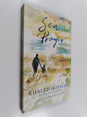 Khaled Hosseini : Sea prayer