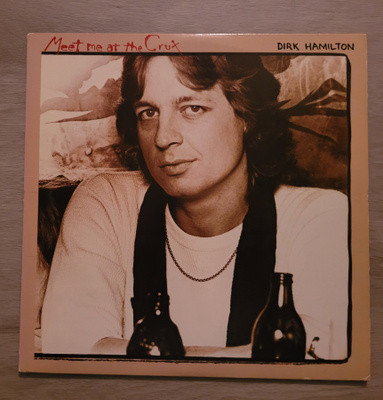 Dirk Hamilton : Meet Me at the Crux Lp