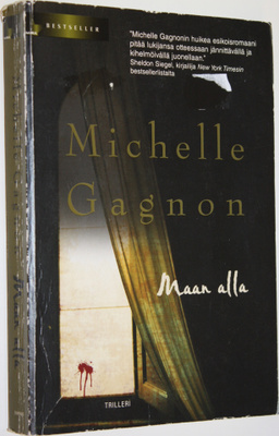 Michelle Gagnon : Maan alla