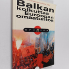 Erkki Karjalainen : Balkan kolkuttaa Euroopan omaatuntoa - pikkukuva 1