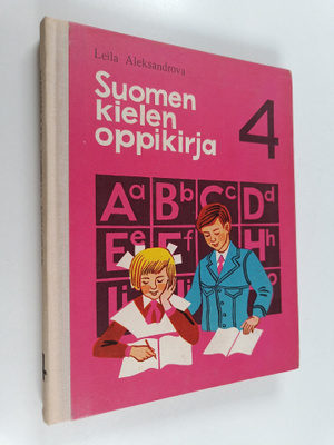 Leila Aleksandrova : Suomen kielen oppikirja 4. luokka, 3...