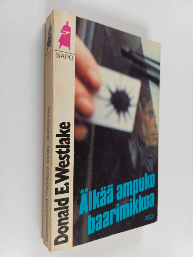 Donald E. Westlake : Älkää ampuko baarimikkoa