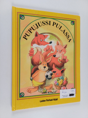 Hans Wilhelm : Pupujussi pulassa