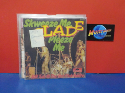 SLADE - SKWEEZE ME PLEEZE ME EX+/EX GER -73 7"
