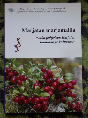 Marjatan marjamailla matka pohjoisen Karjalan ...