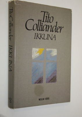 Tito Colliander : Ikkuna : novelleja
