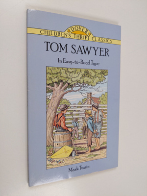 Mark Twain ym. : Tom Sawyer (lyhennetty laitos)
