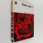Roland Möllerfors : Foto-opas, 2 - Filmistä negatiiviksi ... - pikkukuva 1