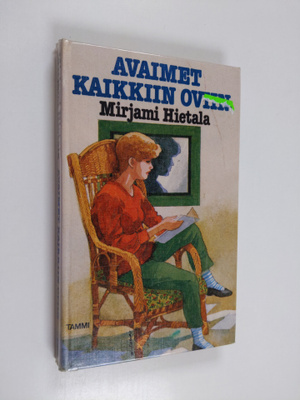 Mirjami Hietala : Avaimet kaikkiin oviin