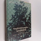 Ympäristönsuojelulainsäädäntö (signeerattu) - pikkukuva 1