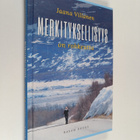 Jaana Villanen : Merkityksellisyys on rohkeutta - pikkukuva 1