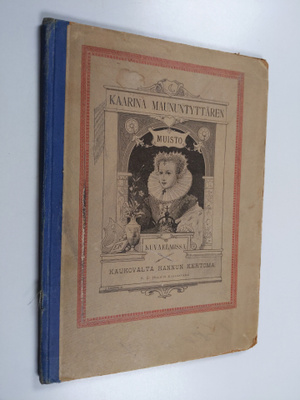 J. R. Aspelin : Kaarina Maununtyttären muisto : Kaukovalt...