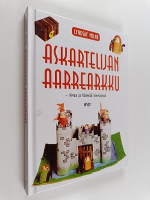 Lyndsay Milne : Askartelijan aarrearkku : kivaa ja kätevä...