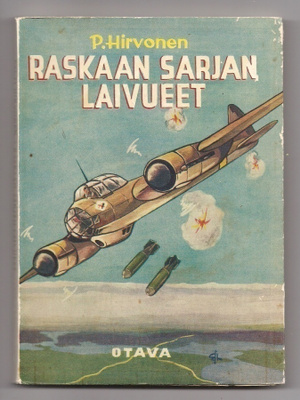 P. Hirvonen: Raskaan sarjan laivueet