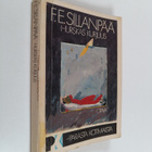 F. E. Sillanpää : Hurskas kurjuus - pikkukuva 1