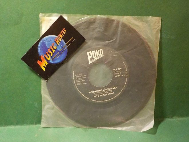 PATE MUSTAJÄRVI - SYNNYIMME LÄHTEMÄÄN EX- FIN -86 7" SINGLE