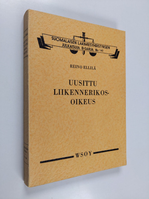 Reino Ellilä : Uusittu liikennerikosoikeus