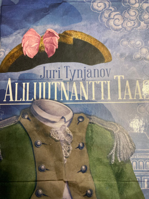 JURI TYNJANOV: ALILUUTNANTTI TAAS
