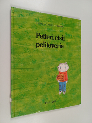 Inger Sandberg : Petteri etsii pelitoveria
