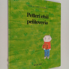 Inger Sandberg : Petteri etsii pelitoveria - pikkukuva 1