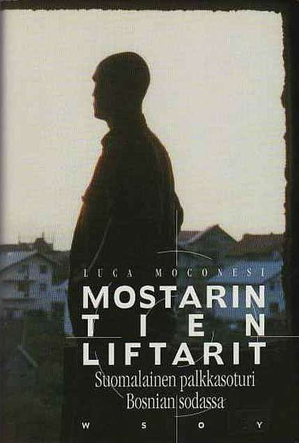 Luca Moconesi: Mostarin tien liftarit