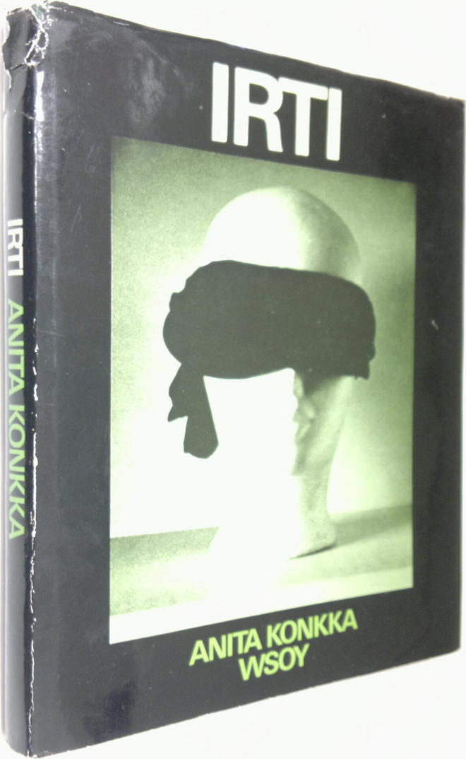 Anita Konkka : Irti
