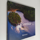 Lähiretkiä : matkaopas pääkaupunkiseudulle - pikkukuva 1