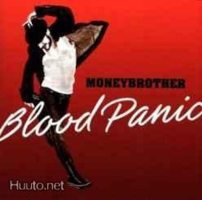 MONEYBROTHER: BLOOD PANIC