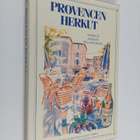 Leslie Forbes : Provencen herkut : makuja ja maisemia Ete... - pikkukuva 1